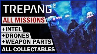 Trepang2 - ALL MISSIONS - All IntelWeapon PartsDrones - All Collectables - Big Brain Achievement