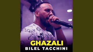 Ghazali Ghazali - Bilal Tacchini