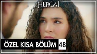 Hercai Özel Kısa Bölümler  48. Bölüm