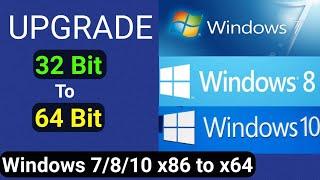 How to Upgrade WIndows 7 32Bit to WIndows 10 64Bit  Windows 7810 Explained