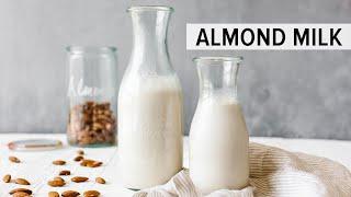 HOW TO MAKE ALMOND MILK  dairy-free vegan nut milk recipe