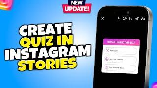 How to Create Quiz in Instagram Stories