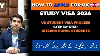 How to Apply for UK Study Vis 2024  Step by Step Process  Required Documents for UK Study Visa