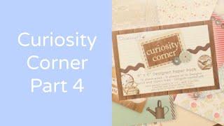 Crafting with Curiosity Corner - Part 4 - Back to being chatty