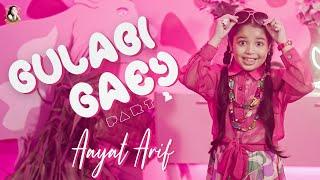 Aayat Arif  Gulabi Gaey  Part 2  Official Video