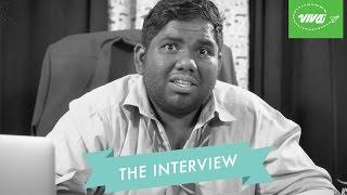 The Interview  by Sabarish Kandregula  VIVA