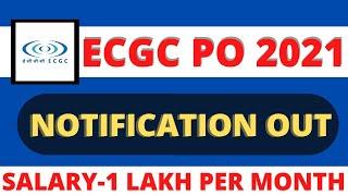 ECGC PO 2021 Notification Out  Full Details