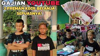 Preman Kecil Gajian YouTube Belanja Sepuasnya