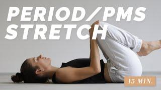 15 Min. Period & PMS Stretch  ease menstrual cramps and relief tension  back pain relief