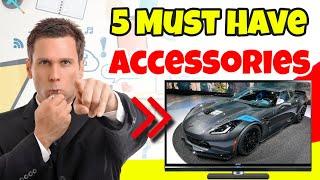 5 Must Have Accessories for Your C7 Corvette