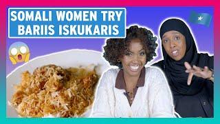 Somali Women Try Other Somali Womens Bariis Iskukaris