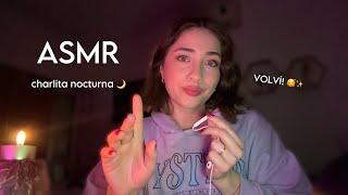 ASMR ARGENTINA  -  VOLVI   🫶Charla nocturna 