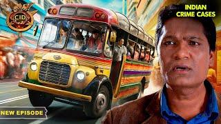 क्या CID रोक पाएगी Bus को?  सी.आई.डी  Best of CID  TV Serial Latest Episode