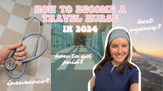 How to Become a Travel Nurse in 2024 ‍️🩺️