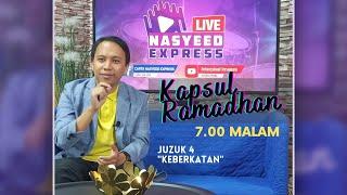 Juzuk 4 Kapsul Ramadhan Nasyeed Express