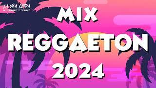 MUSICA 2024  REGGAETON MUSICA 2024 - MIX CANCIONES REGGAETON 2024