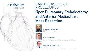 Open Pulmonary Embolectomy and Anterior Mediastinal Mass Resection