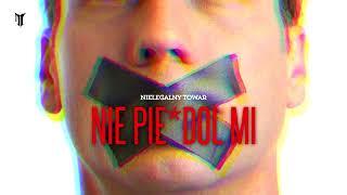 NIELEGALNY TOWAR-NIE PIERDOL MIProd.Macios Cuty.Dj Element