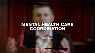 Mental health care coordination  University of Bristol Business School Research Bites
