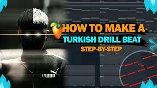 HOW TO MAKE A HARD TURKISH DRILL BEAT IN FL STUDIO  2023