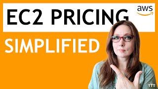 AmazonAWS EC2 Pricing Simply Explained  On-Demand Spot Reserved Savings Plans