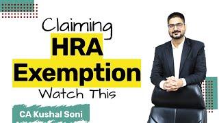 Claiming HRA House Rent Allowance Exemption  Watch This  by CA Kushal Soni