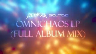 Icecore & Scutoid - Omnichaos LP FULL ALBUM MIX