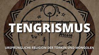 Der Tengrismus Ursprüngliche Religion der Türken und Mongolen