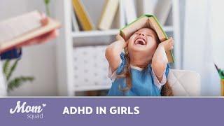 Mom Squad  ADHD The difference between boys and girls