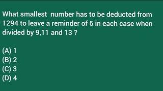 What smallest number has to be deducted from 1294 to leave a reminder of 6 in each case when