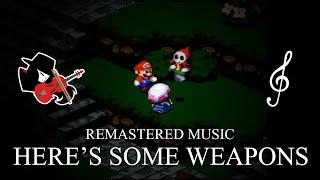 Super Mario RPG Remastered Music - Here´s Some Weapons By Miguexe Music
