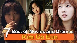7 Movies & Dramas of Kim Go Eun - You Don’t Miss.