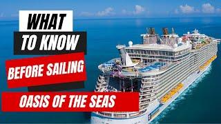 Things to Know Before Sailing on Oasis of the Seas  Royal Caribbean Cruise Tips