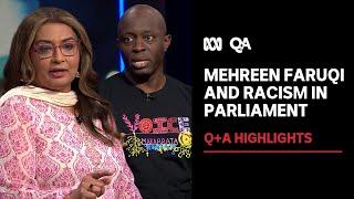 Mehreen Faruqi and Racism in Parliament  Q+A