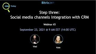 CRM-Today #3. Step 3 Social media channels integration with CRM