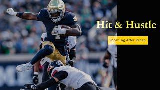 Notre Dame Football Morning After Recap Show Following A Stunning Loss  Hit and Hustle