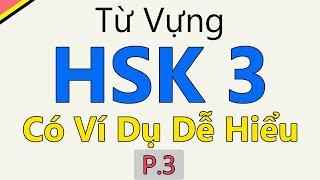  P3  Từ vựng tiếng Trung HSK 3 có ví dụ