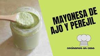 Mayonesa de ajo y perejil super fácil de hacer  con mixer.