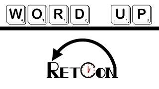 What Does It Mean to Retcon Something?