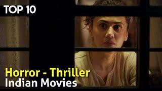 Top 10 Indian Horror Thriller Movies