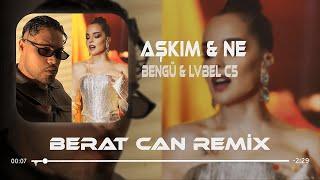 Bengü & Lvbel C5 - Aşkım Berat Can Remix Aradım Manitayı Açtı Teli