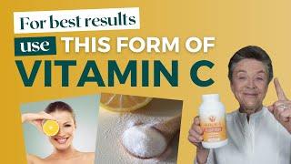 Use THIS FORM of Vitamin C