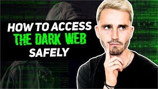 How to Access the Dark Web Safely in 2024 An Easy Guide