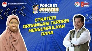 Strategi Organisasi Teroris Mengumpulkan Dana ft. Ferti S. S.  Podcast Jumatan