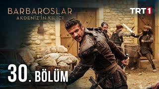 Barbaroslar Akdenizin Kılıcı 30. Bölüm