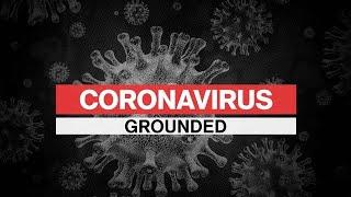 Coronavirus Special Report Airlines Grounded