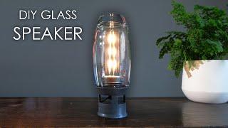 DIY glass speaker How to build your own.