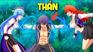 ALL IN ONE  Tuy Tấu Hề Nhưng Là Chiến Thần Mạnh Nhất Nhân Loại  Tóm Tắt Anime  Review Anime