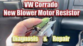 VW Corrado Blower Motor Resistor Diagnosis and Replacement