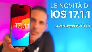 iOS 17.1.1 ORA DISPONIBILE  Tutte le Novità